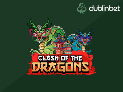 Clash of the Dragons Promotion Available at Dublinbet Casino